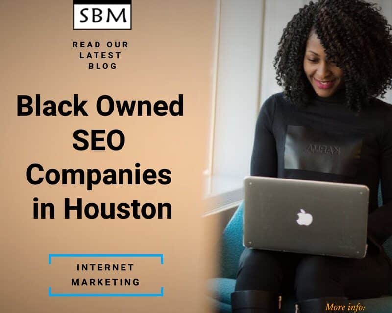 Black Owned SEO Companies in Houston